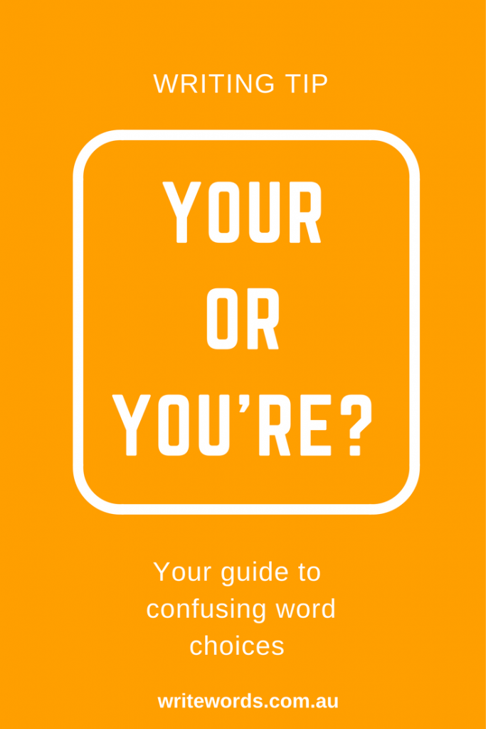 Orange borders on white with orange text overlay – Your or You’re – Your guide to confusing words