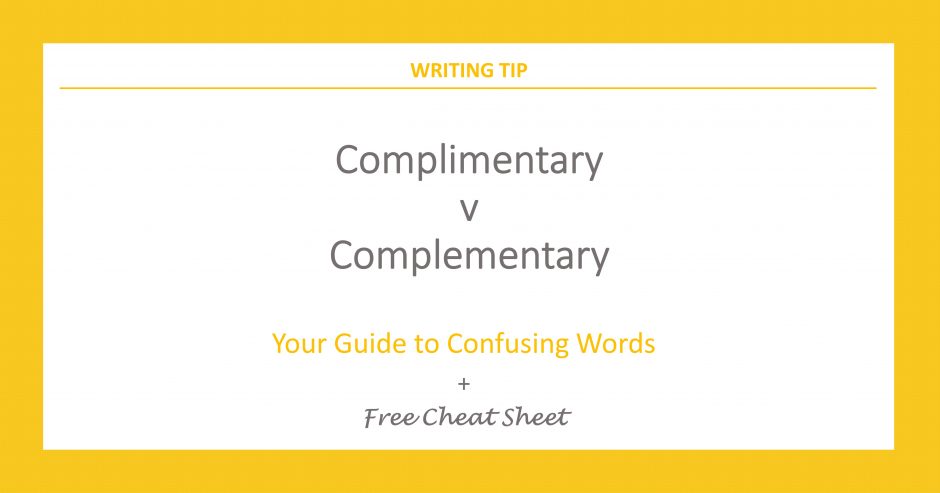 Orange borders on white with orange text overlay – Complimentary v Complementary – Your guide to confusing words