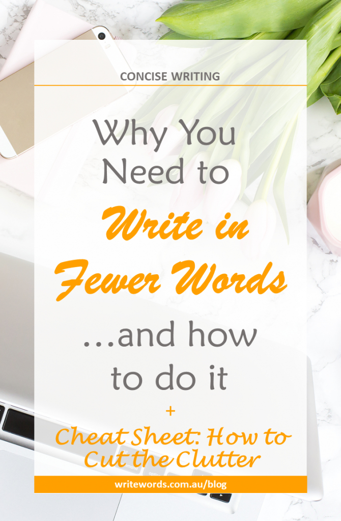 Less Writing WRITEWORDSWhy every writer needs to write in fewer words. If you ...