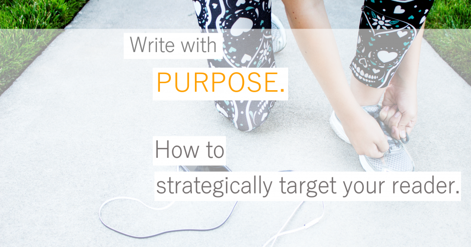 Runner tying shoe lace with text overlay – 5 ways to keep your writing on-purpose. How to write for your reader – and keep them engaged