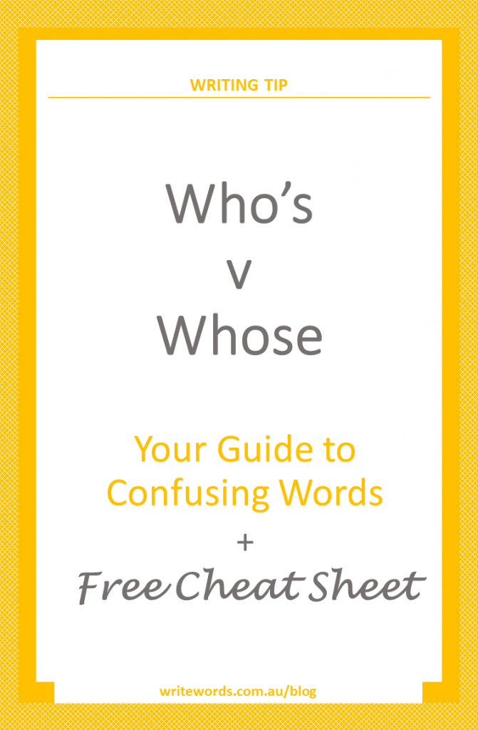 Orange borders on white with orange text overlay – Who’s v Whose – Your guide to confusing words