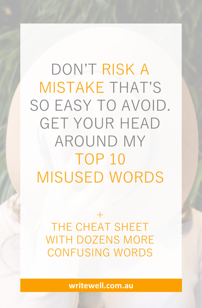 Hat over face with text overlay – Don’t risk a mistake that’s so easy to avoid. Get your head around my top 10 misused words