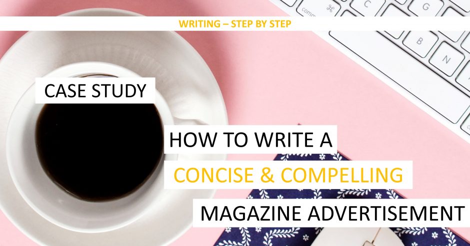 Coffee and notepad with text overlay – Case study – How to write a concise and compelling magazine ad