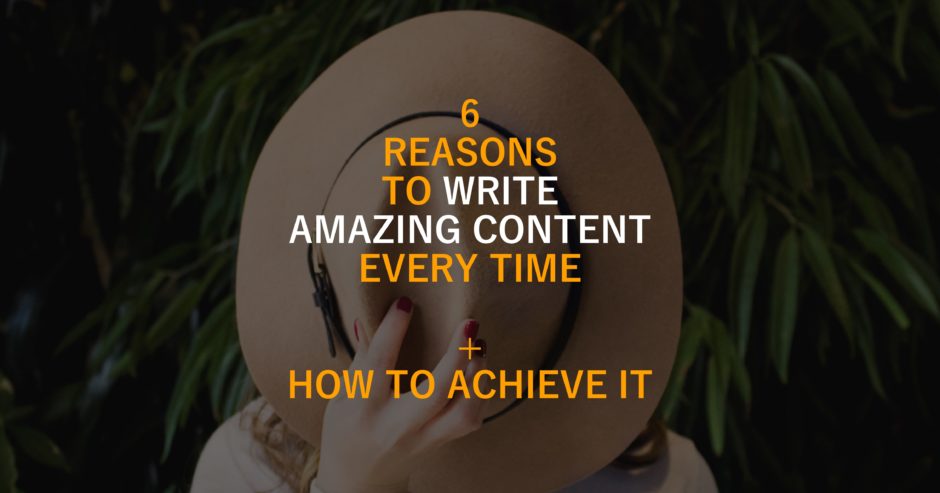 Hat over woman’s face with text overlay – 6 reasons you need to write well every time