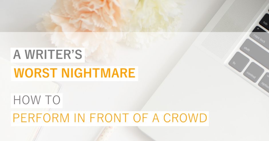 Laptop, pen and flowers with text overlay – Lessons from a writer’s worst nightmare. How to perform for a crowd