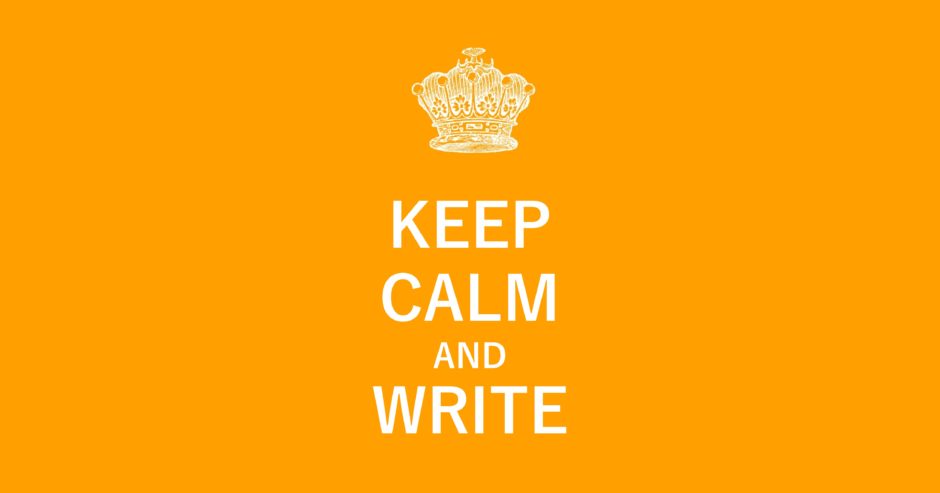 Crown and stay clam layout white on orange with text overlay – Stay calm and write.